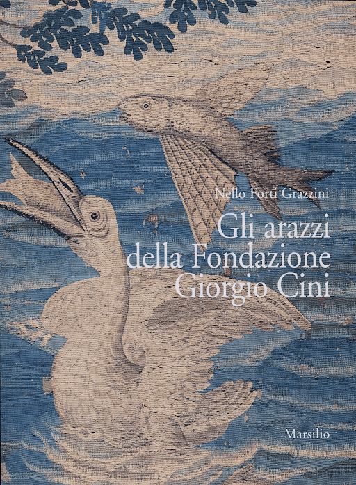 Gli arazzi della Fondazione Giorgio Cini