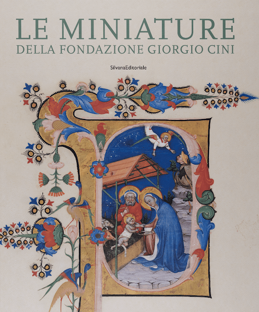 Le Miniature della Fondazione Giorgio Cini