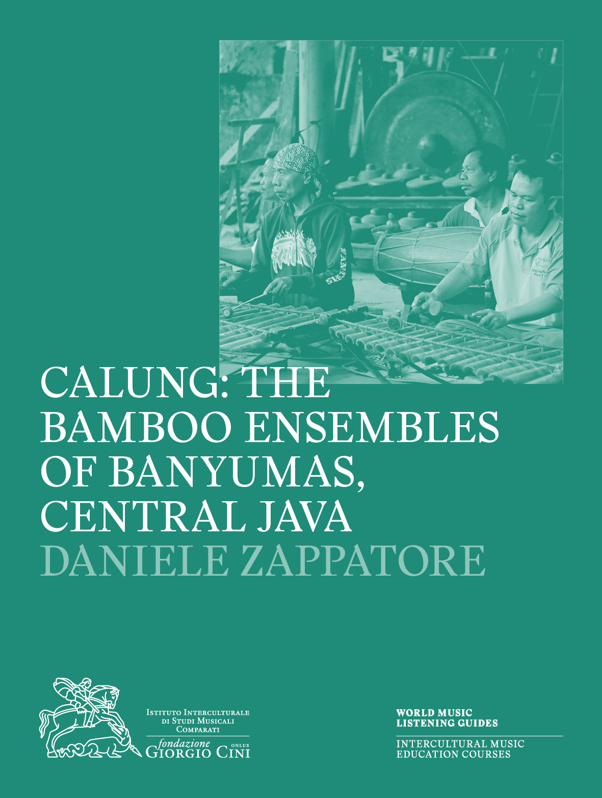 Calung: the Bamboo Ensembles of Banyumas (Central Java)